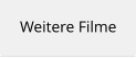 Weitere Filme